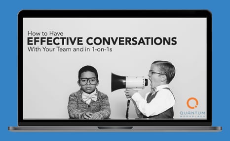 How to Have Effective Workplace Conversations With Your Team and in One-on-Ones