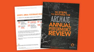 10 Steps to Ditching the Archaic Annual Performance Review