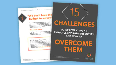 15 Challenges to Implementing an Employee Engagement Survey and How to Overcome Them