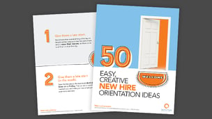 50 Easy, Creative New Hire Orientation Ideas