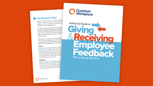 A Practical Guide to Giving and Receiving Employee Feedback With a Growth Mindset