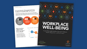 Workplace Well-Being: Energize Employee Health, Engagement, and Performance