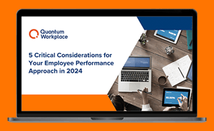 5 Critical Considerations for Your Employee Performance Approach in 2024