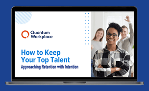 How to Keep Your Top Talent: Approaching Retention with Intention