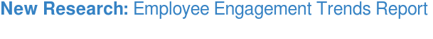 New Research: Employee Engagement Trends Report