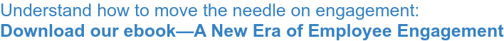 Free ebook! Download "A New Era of Employee Engagement"