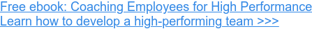 Free Download: Coaching Employees for High Performance
