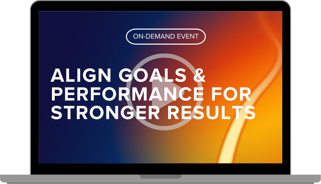 Align Goals + Performance for Stronger Results