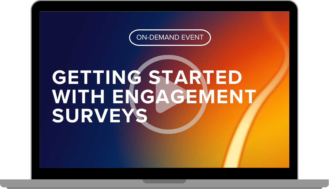 Getting Started with Engagement Surveys