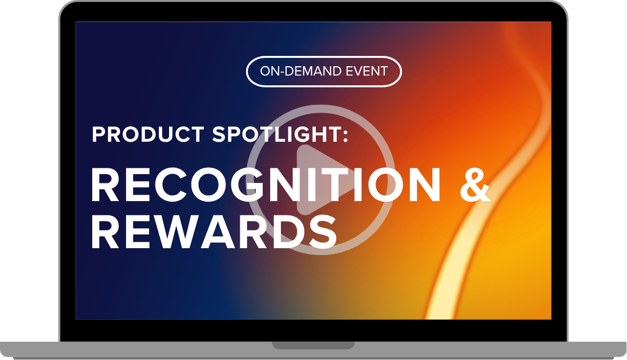 Product Spotlight: Recognition & Rewards