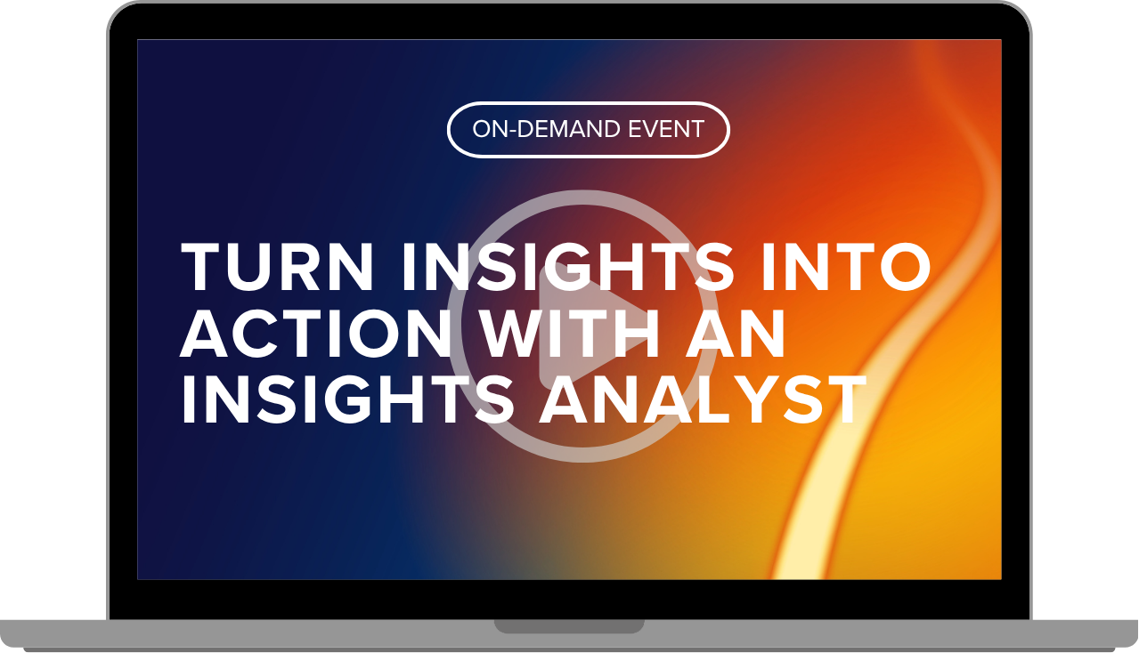 Turn Insights into Action with an Insights Analyst