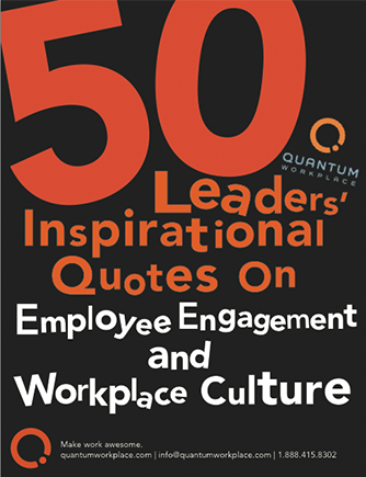 50-Leaders-Inspirational-Quotes-on-Employee-Engagement-and-Workplace-Culture