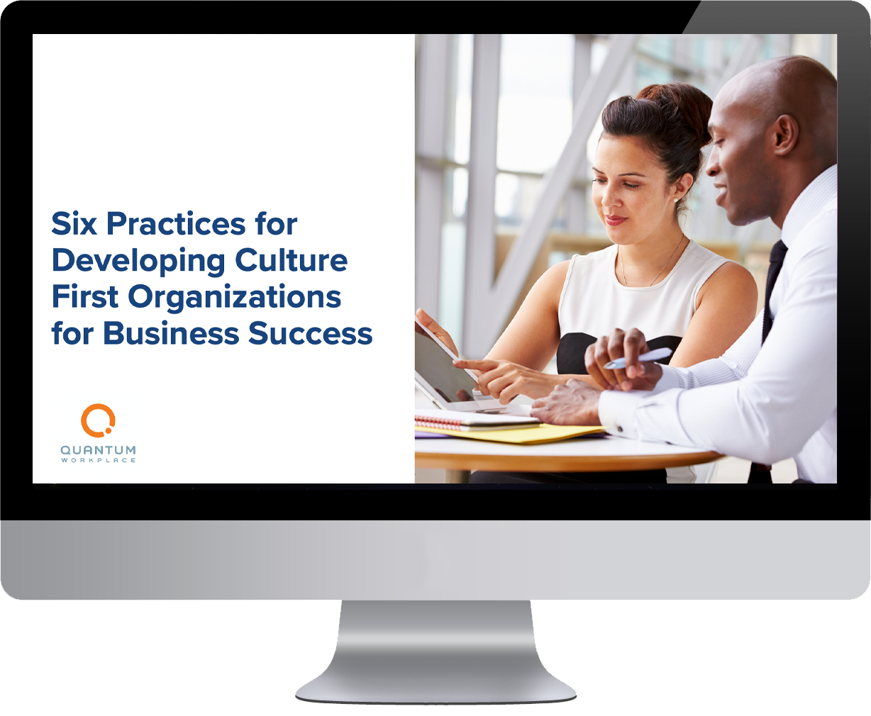 Six Practices for Developing Culture-Centric Organizations