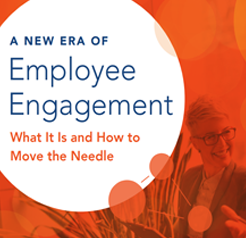 A New Era of Employee Engagement