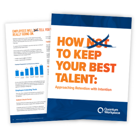 How to Retain Top Talent: Approaching Retention with Intention