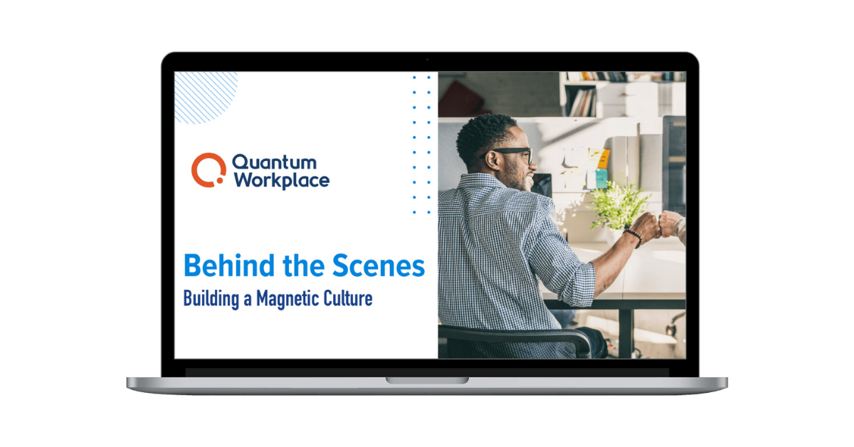 Behind the Scenes: Building a Magnetic Culture