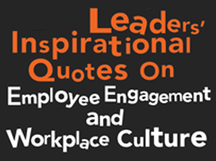 12 Inspiring Quotes on Workplace Culture from Zappos, Starbucks, Google, and More!